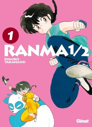 Ranma 1/2 "Perfect Edition" T1 - Par Rumiko Takahashi - Glénat