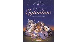 Les Voyages de Kaël - T2 : Le Secret d'Églantine - Par Raphaël Drommelschlager - Delcourt