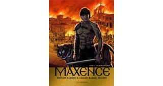 Maxence T1 : La Sédition Nika - Par Romain Sardou et Carlos Rafaël Duarte - Le Lombard