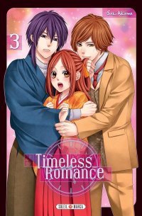 Timeless Romance T3 - Par Saki Aikawa - Soleil Manga