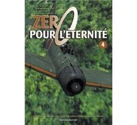 Zero pour l'éternité T4 - Par Naoki Hyakuta et Souichi Sumoto - Akata Delcourt 