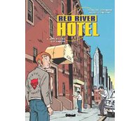 Red River Hotel T1 - Nat et Lisa - Cornette et Constant - Glénat