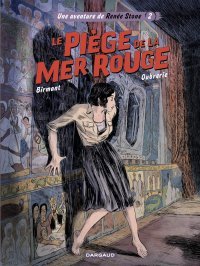 Renée Stone T. 2 : Le Piège de la Mer rouge - Par Julie Birmant & Clément Oubrerie - Dargaud