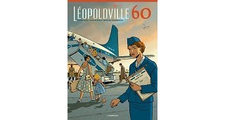 Léopoldville 60 - Par Weber, Deville & Marquebreucq - Éditions Anspach