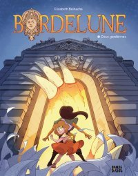 Bordelune, Deux Gardiennes T.1 : Un conte merveilleux en plein coeur de Bordeaux
