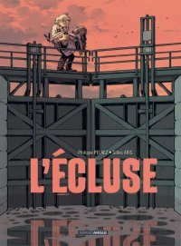 L'Ecluse - Par Pelaez et Aris – Editions Grand Angle / Bamboo