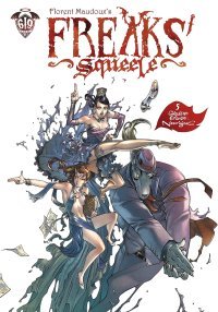 "Freaks' Squeele" : en couleurs et en spin-off !