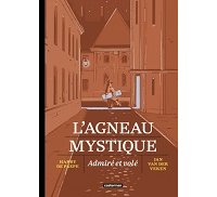 L'Agneau mystique - Par Harry de Paepe et Jan Van der Veken - Casterman