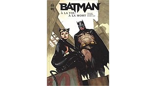 Batman : À la vie, À la mort - Par Tom King, Lee Weeks & Michael Lark - Urban Comics