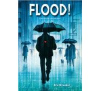 Flood – Par Eric Drooker – Editions Tanibis