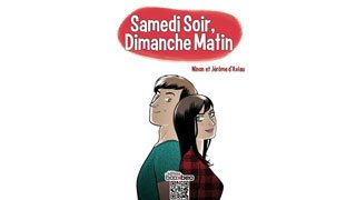 Samedi soir, dimanche matin - Par Ninon & Jérôme d'Aviau - BookBeo 