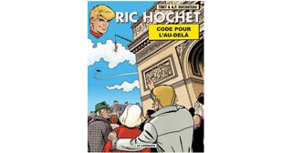 Ric Hochet T75 – Code pour l'au-delà – Par Tibet et Duchâteau – Le Lombard
