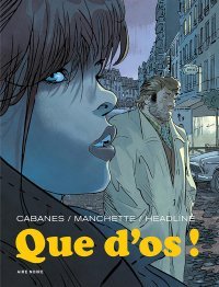 Que d'os ! : Avec Eugène Tarpon, ça flingue à tous les étages dans la France des années 1970 !