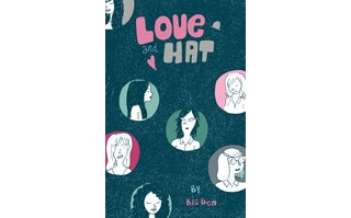 Love and hat – Par Big Ben – Editions Groinge