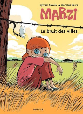 Marzi - T4 : Le Bruit des Villes - Par Savoia & Sowa - Dupuis