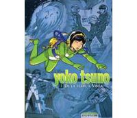 Intégrale Yoko Tsuno, t.1 : De la Terre à Vinéa - par Roger Leloup (introduction de P. Pinchart et T. Martens) - Dupuis