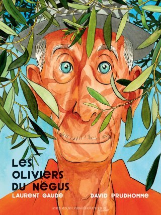 Les Oliviers du Négus : liberté, originalité, beauté