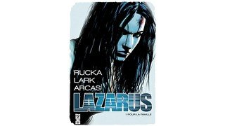 Lazarus T.1 - Par Greg Rucka et Michael Lark (Trad. Alex Nikolavich) - Glénat Comics