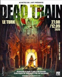 Exposition "Dead Train" de Le Turk à la galerie Achetez de l'Art (Paris)