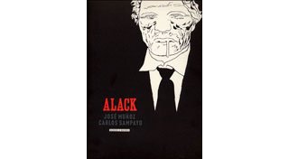 Les flamboyants noir et blanc d'Alack Sinner