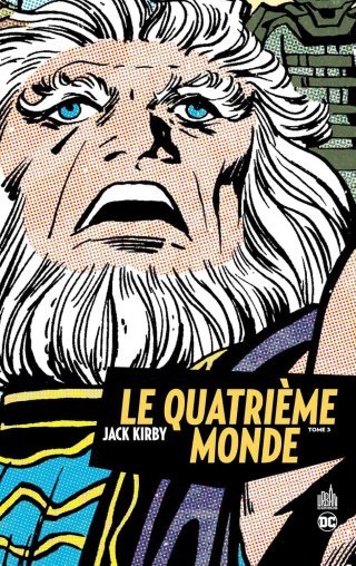 Le Quatrième Monde T3 - Par Jack Kirby - Urban Comics