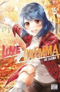Love X Dilemma T. 14 & T. 15 - Par Kei Sasuga - Delcourt/Tonkam