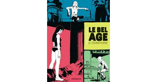 Le Bel Âge T2 – Par Merwan – Dargaud
