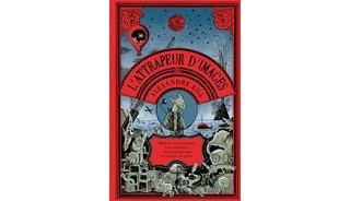 L'Attrapeur d'images - Par Alexandre Kha - Editions Tanibis