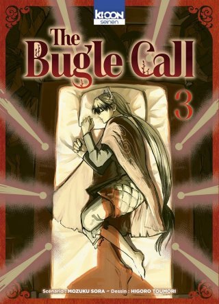 The Bugle Call T.3 - Par Mozuku Sora & Higoro Toumori - Ed. Ki-oon