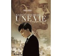 Une Vie : Winston Smith (1903-1984). La biographie retrouvée - Par G. Martinez et C. Perrissin - Futuropolis