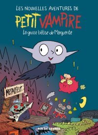 Les Nouvelles Aventures de Petit Vampire sous la bannière des éditions Rue de Sèvres