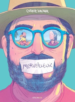 Merveilleux - Par Cookie Kalkair - Ed. Steinkis