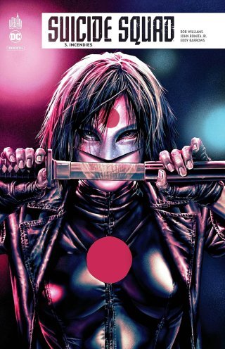 Suicide Squad Rebirth T3 - Par Rob Williams, John Romita Jr & Eddy Barrows - Urban Comics