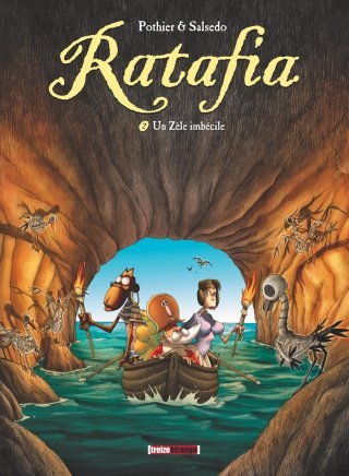  Ratafia- T2 - Un zèle imbécile-Pothier & Salsedo-Treize étrange
