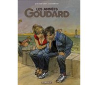 Les Années Goudard - par Berroyer & Gibrat - Dargaud