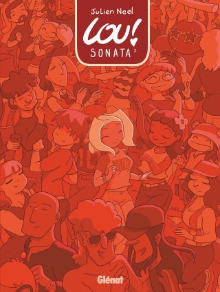 Lou Sonata T. 2, l'héroïne de Julien Neel, prend ses responsabilités !