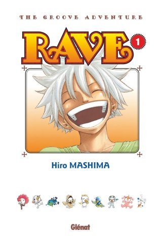Rave T.1 & T.2 Edition originale – par Hiro Mashima – Ed. Glénat Manga