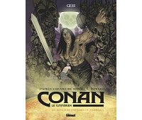 Conan le Cimmérien T. 9 : Les Mangeurs d'hommes de Zamboula - Par Gess, d'après l'œuvre de Robert E. Howard - Glénat