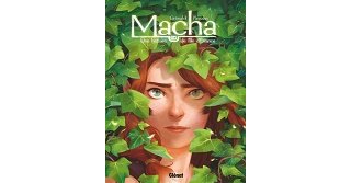 Macha : Une histoire de l'île d'Errance T. 2 - Par Flora Grimaldi et Maike Plenzke - Collection Tchô/Glénat
