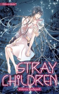 Stray Children - Par Kakeru Tsutsumi - Akata