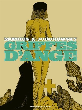 Griffes d'Anges - Par Moebius & Jodorowsky - Les Humanoïdes Associés