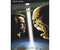 ApocalypseMania - Intégrale : Le Cycle des lumières - par Bollée & Aymond - Dargaud