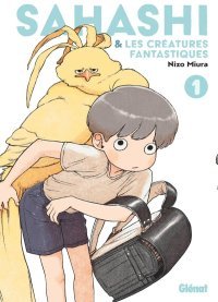 Sahashi et les créatures fantastiques, un premier tome plein de magie et de douceur