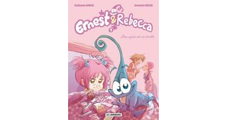 Ernest & Rebecca - T1 : Mon copain est un microbe – Par Bianco & Dalena – Lombard