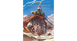 L'Anneau des 7 mondes - T2 : Alliance - Par Gualdoni, Clima & Piana - Les Humanoïdes Associés