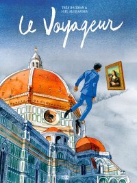 Le Voyageur - Par Théa Rojzman & Joël Alessandra - Éd. Daniel Maghen