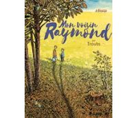 Mon Voisin Raymond - Par Troubs - Futuropolis