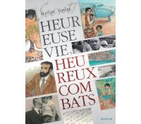 Heureuse vie, heureux combats - Par Lapière & Duvivier - Dupuis