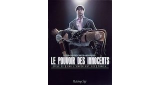 Le Pouvoir des innocents, cycle II : Car l'enfer est ici - Par Hirn, Brunschwig, Nouhaud - Futuropolis