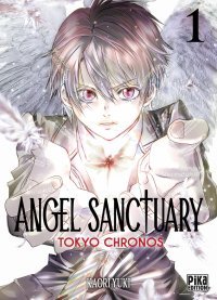 Angel Sanctuary - Tokyo Chronos T. 1 - Par Kaori Yuki - Pika Édition